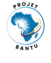 PROJET BANTU